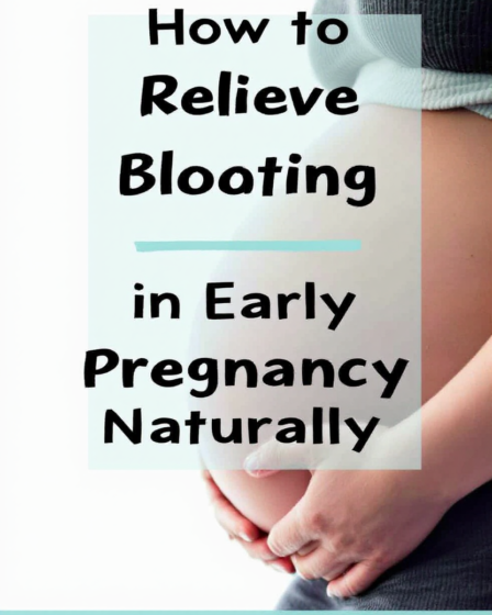 How to Relieve Bloating in Early Pregnancy Naturally